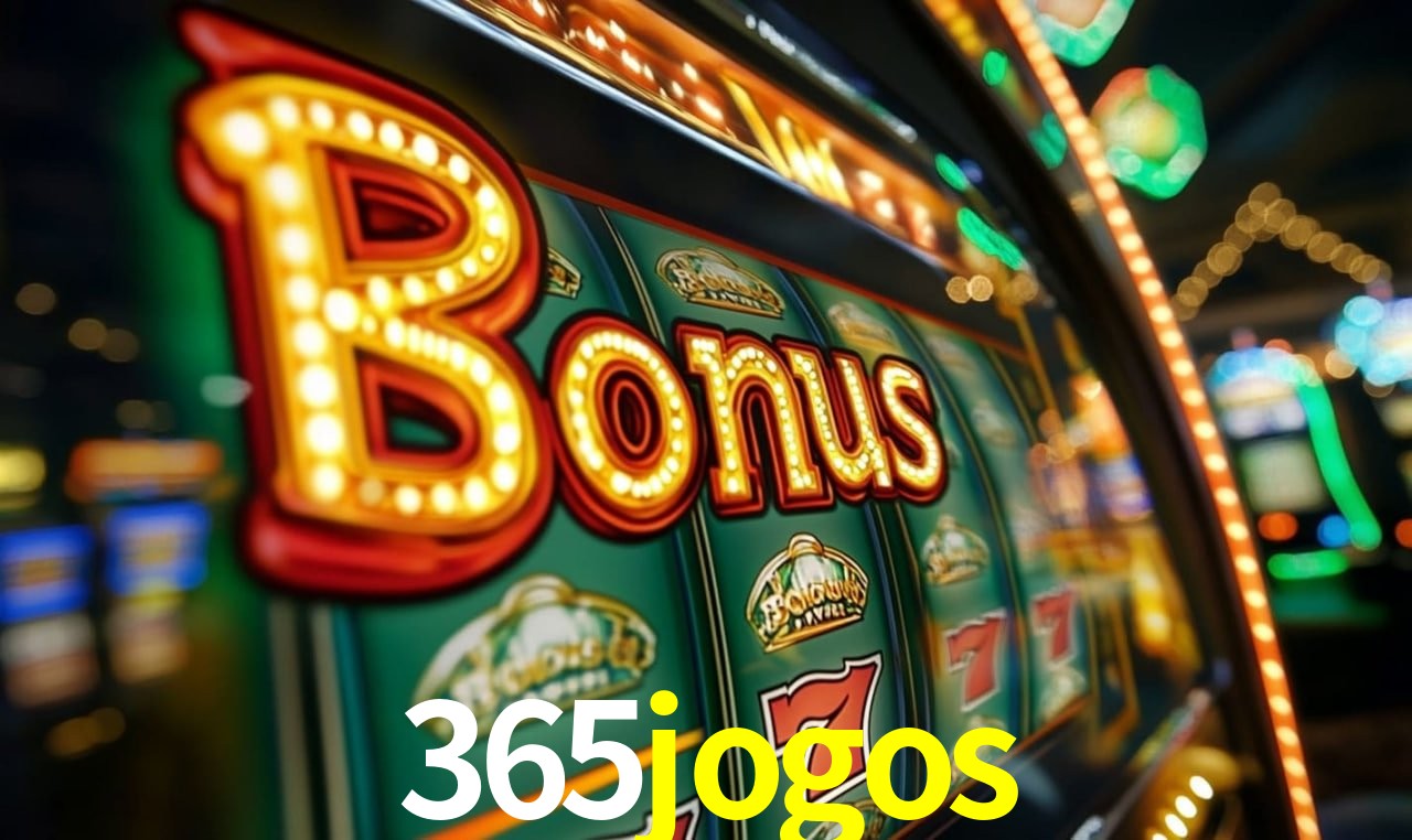 Jogos com bônus e suporte 24h na 365jogos